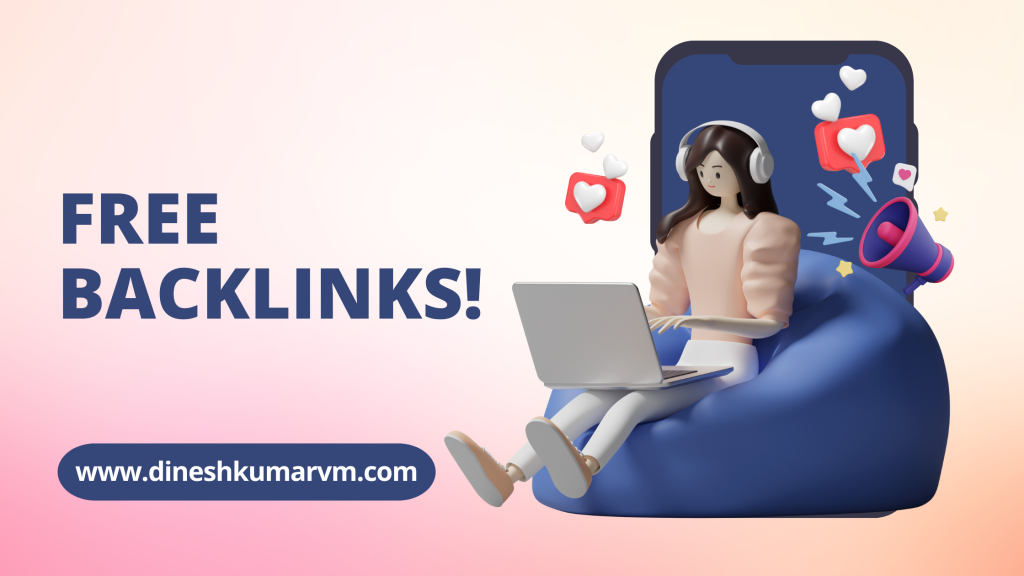 Free Backlinks – 10 Hot Tips To Build High Quality Links For Free